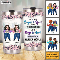 Personalized Friends We're Not Sugar And Spice Steel Tumbler NB281 58O53 thumb 1