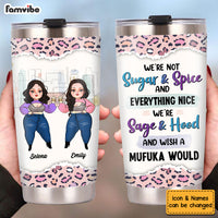 Personalized Friends We're Not Sugar And Spice Steel Tumbler NB281 58O53 thumb 1