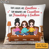 Personalized Our Friendship Is Endless Pillow NB282 32O28 1