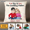 Personalized Couple Our Cuddling Pillow NB291 36O47 1