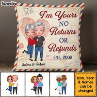 Personalized Couple I'm Your No Returns Or Refunds Pillow NB291 30O53 thumb 1