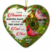 Personalized I Know Heaven Is A Beautiful Place For Loss Of Mom Dad Memorial Heart Ornament NB111 58O47 thumb 1