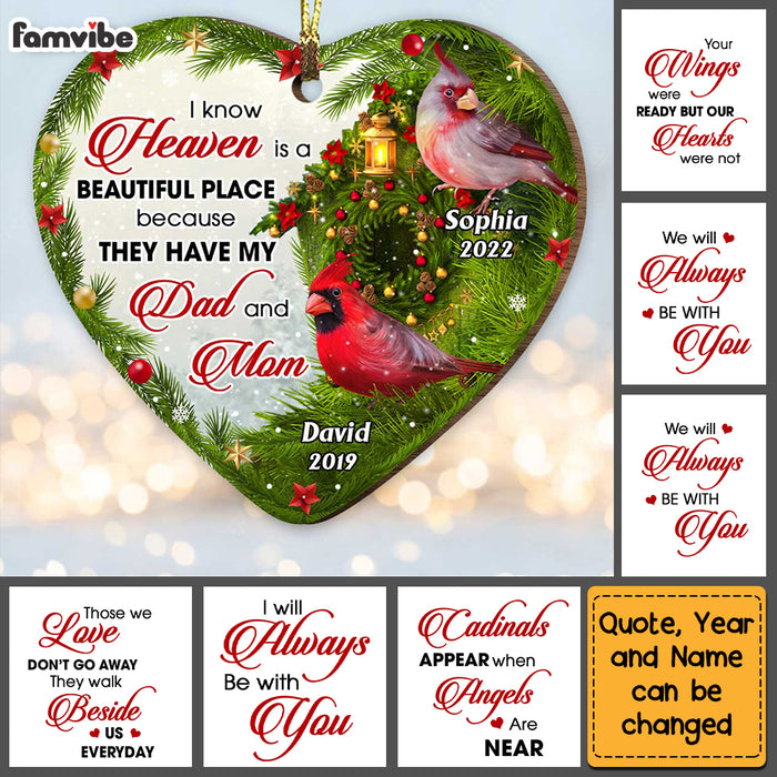 Personalized I Know Heaven Is A Beautiful Place For Loss Of Mom Dad Memorial Heart Ornament NB111 58O47 1