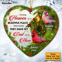 Personalized I Know Heaven Is A Beautiful Place For Loss Of Mom Dad Memorial Heart Ornament NB111 58O47 thumb 1