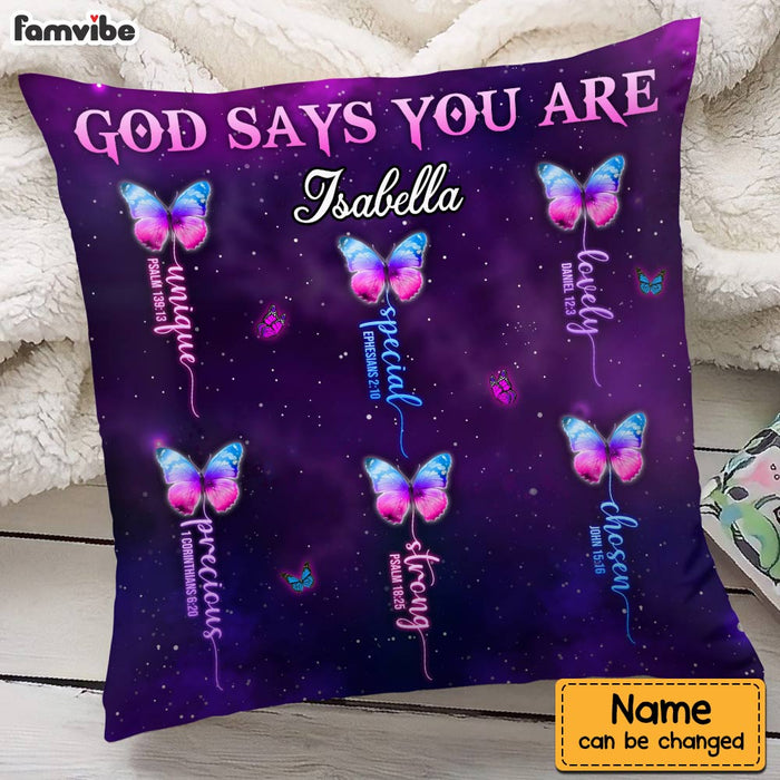 Personalized God Says You Are Butterfly Pillow NB304 32O28 1