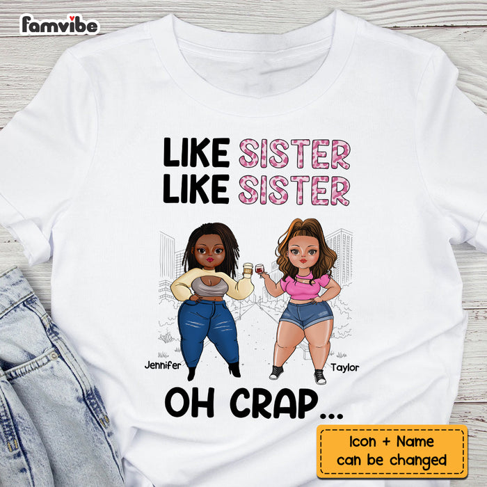Personalized Like Sister Like Sister Oh Crap Shirt - Hoodie - Sweatshirt DB22 32O73 1