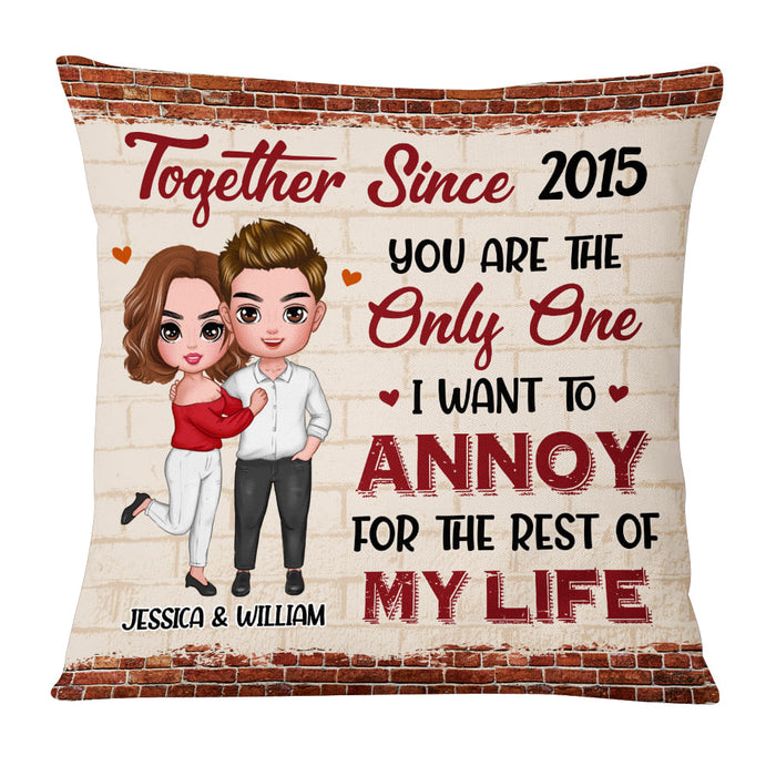 Personalized Couple Annoy For The Rest Of My Life Pillow DB11 30O53 1