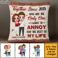 Personalized Couple Annoy For The Rest Of My Life Pillow DB11 30O53 thumb 1