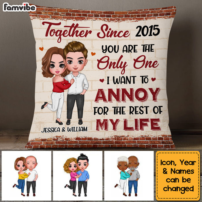 Personalized Couple Annoy For The Rest Of My Life Pillow DB11 30O53 1