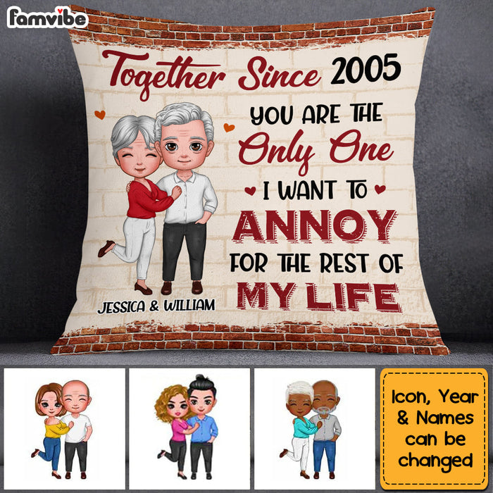Personalized Couple Annoy For The Rest Of My Life Pillow DB11 30O53 1