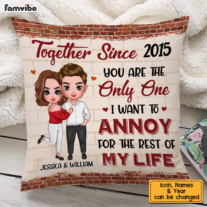 Personalized Couple Annoy For The Rest Of My Life Pillow DB11 30O53 1