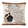 Personalized We're A Team Couples Pillow DB21 58O53 1
