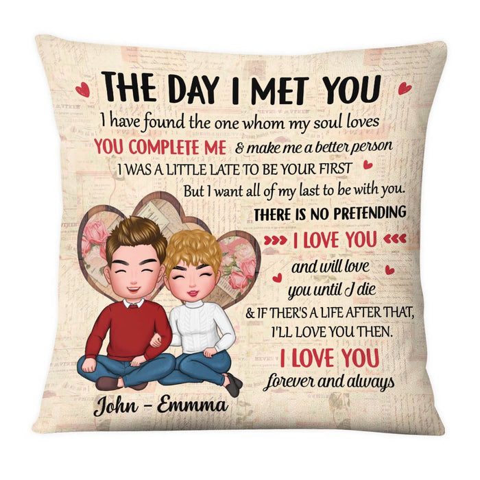 Personalized Couple The Day I Met You Pillow DB21 23O28 1