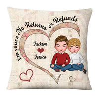 Personalized Couple I'm Your No Returns Or Refunds Pillow DB31 30O28 thumb 1