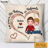 Personalized Couple I'm Your No Returns Or Refunds Pillow DB31 30O28 thumb 1