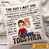 Personalized Together Since The Day I Met You Couple Pillow DB51 32O47 1