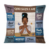 Personalized God Says I Am Bible Verses Pillow DB51 30O47 1