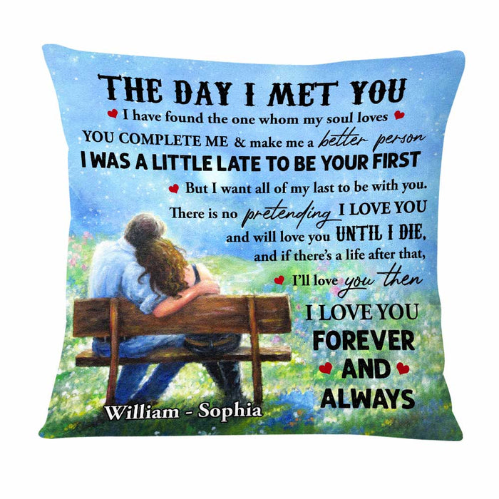 Personalized Couple The Day I Met You Love Garden Pillow DB61 23O47 1