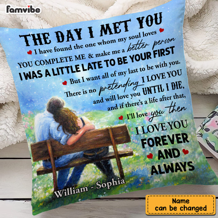 Personalized Couple The Day I Met You Love Garden Pillow DB61 23O47 1