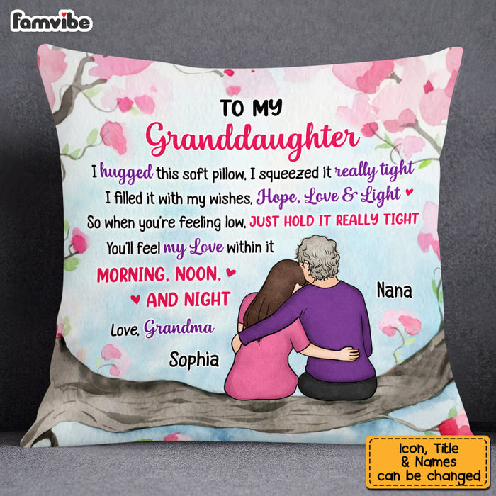 Personalized To My Granddaughter Hug This Pillow DB52 23O53 1