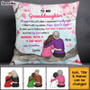 Personalized To My Granddaughter Hug This Pillow DB52 23O53 1