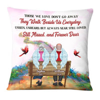 Personalized Gift Of Loss Memorial Those We Love Don't Go Away Pillow DB54 30O28 thumb 1