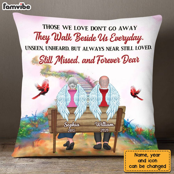 Personalized Gift Of Loss Memorial Those We Love Don't Go Away Pillow DB54 30O28 1