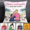 Personalized Mother And Daughter Forever Linked Together Pillow DB61 32O28 1