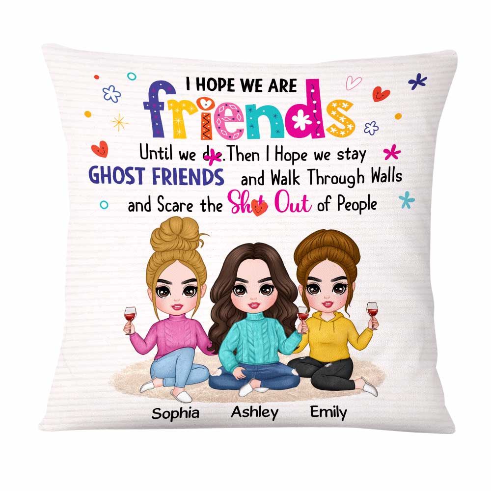 Personalized I Hope We're Friends BFFs Sisters Pillow DB62 58O47 Primary Mockup
