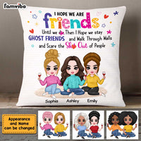 Personalized I Hope We're Friends BFFs Sisters Pillow DB62 58O47 thumb 1