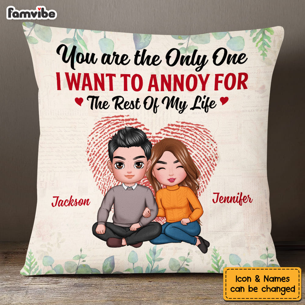 Personalized Couple The One I Want To Annoy Pillow DB65 23O53 Primary Mockup