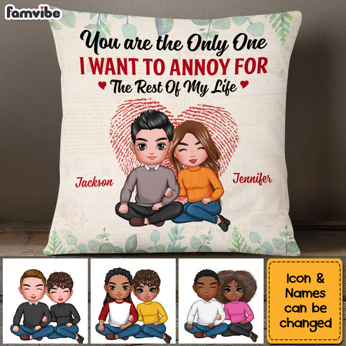 Personalized Couple The One I Want To Annoy Pillow DB65 23O53 1