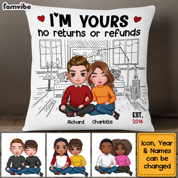 Personalized Couple I'm Yours No Returns Or Refunds Pillow DB64 23O53 1