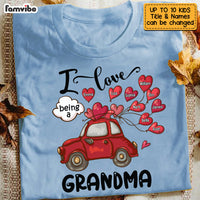 Personalized I Love Being A Grandma Sweetheart Car Shirt - Hoodie - Sweatshirt DB81 58O53 thumb 1
