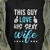 Couple Husband Loves Sexy Wife T Shirt  DB248 81O57 1