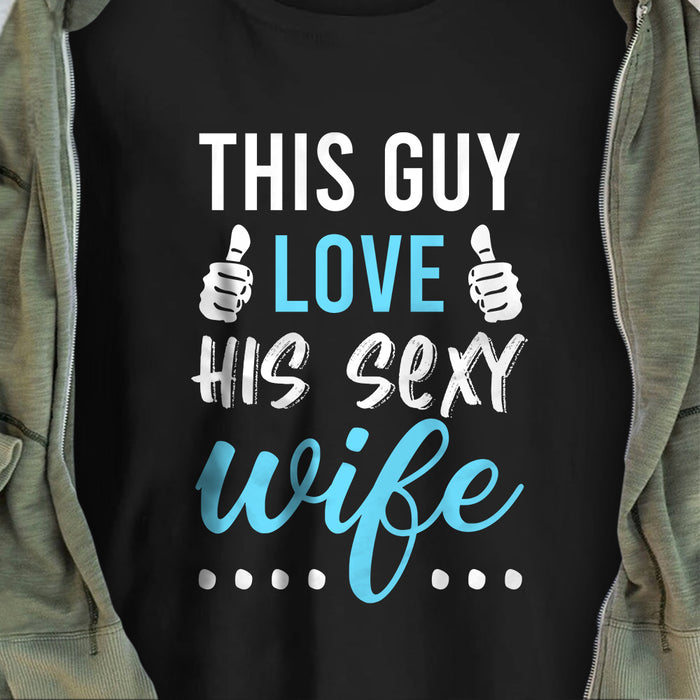 Couple Husband Loves Sexy Wife T Shirt  DB248 81O57 1