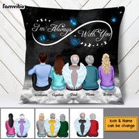 Personalized Memorial I'm Always With You Butterfly Pillow DB81 32O58 thumb 1