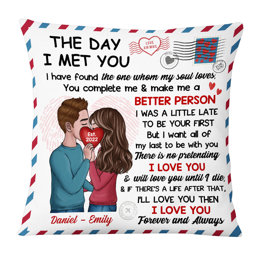 Personalized The Day I Met You Couple Kissing Heart Pillow DB91 58O53 Primary Mockup