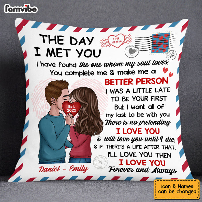 Personalized The Day I Met You Couple Kissing Heart Pillow DB91 58O53 1