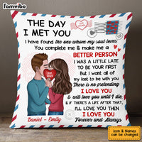 Personalized The Day I Met You Couple Kissing Heart Pillow DB91 58O53 thumb 1