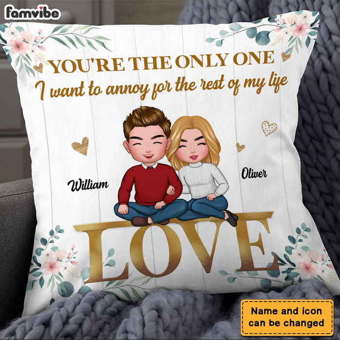 Personalized I Want To Annoy You Couple Pillow DB101 23O28 1