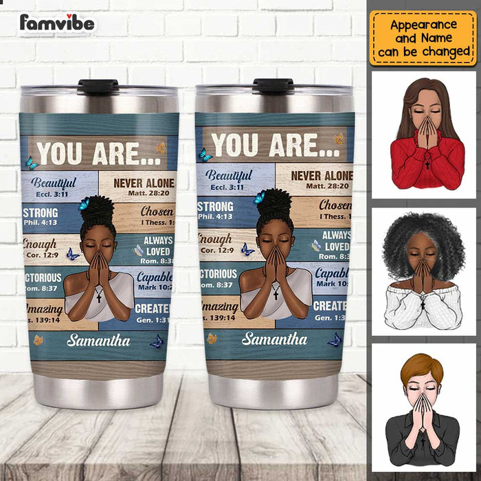 Personalized Bible Verses You Are Steel Tumbler NB262 30O47 1
