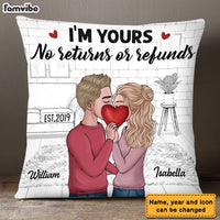 Personalized Couple I'm Yours No Returns Or Refunds Pillow DB105 30O28 thumb 1
