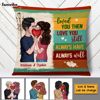 Personalized Couple Love You Still Pillow DB142 85O58 thumb 1