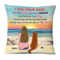 Personalized I Am Your Dog I Am Your Friend Your Partner Your Dog Pillow DB123 30O28 thumb 1