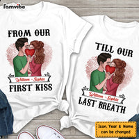 Personalized From Our First Kiss Till Our Breath Matching Couples Couple T Shirt DB132 58O47 thumb 1