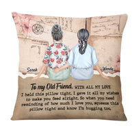 Personalized To My Old Friend Hug This Vintage Pillow DB161 85O58 thumb 1