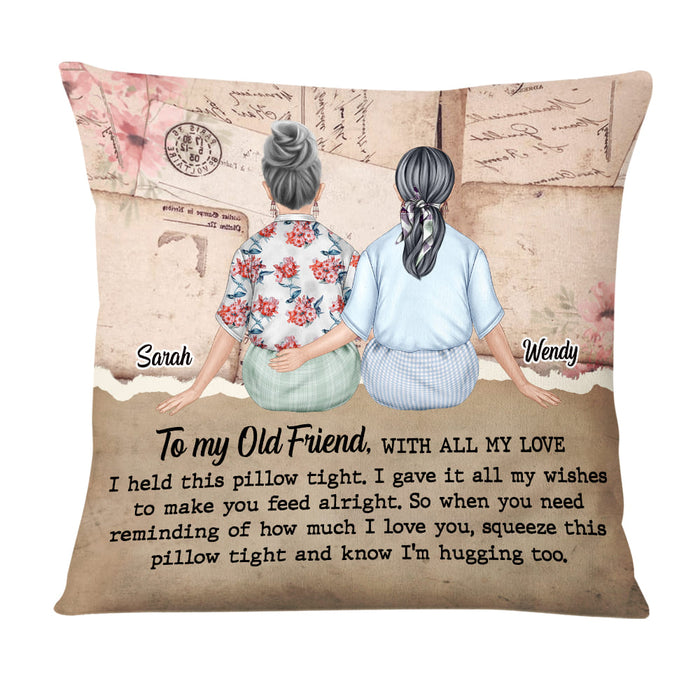 Personalized To My Old Friend Hug This Vintage Pillow DB161 85O58 1