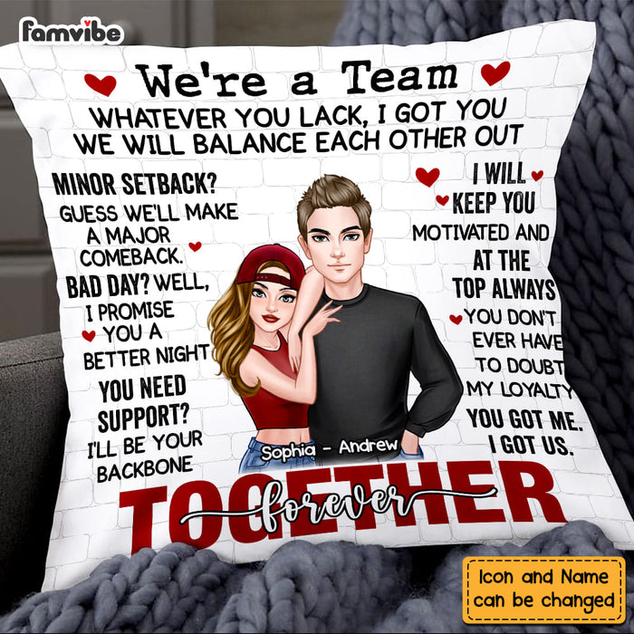Personalized Gift For Couple We Are A Team Pillow DB211 30O58 1