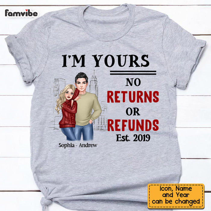 Personalized Im Yours No ReTurns Or Refunds Couple Shirt - Hoodie - Sweatshirt DB221 85O58 1